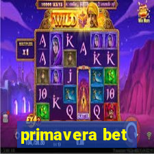 primavera bet